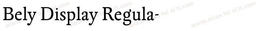 Bely Display Regula字体转换